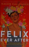 Felix Ever After