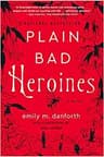 Plain Bad Heroines