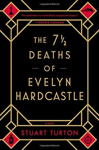 The Seven Deaths of Evelyn Hardcastle