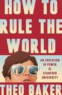 HOW TO RULE THE WORLD