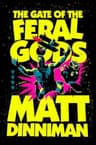 The Gate of the Feral Gods