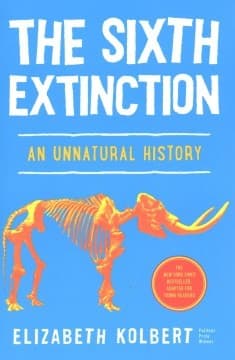The Sixth Extinction