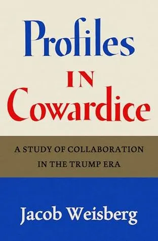 Profiles in Cowardice